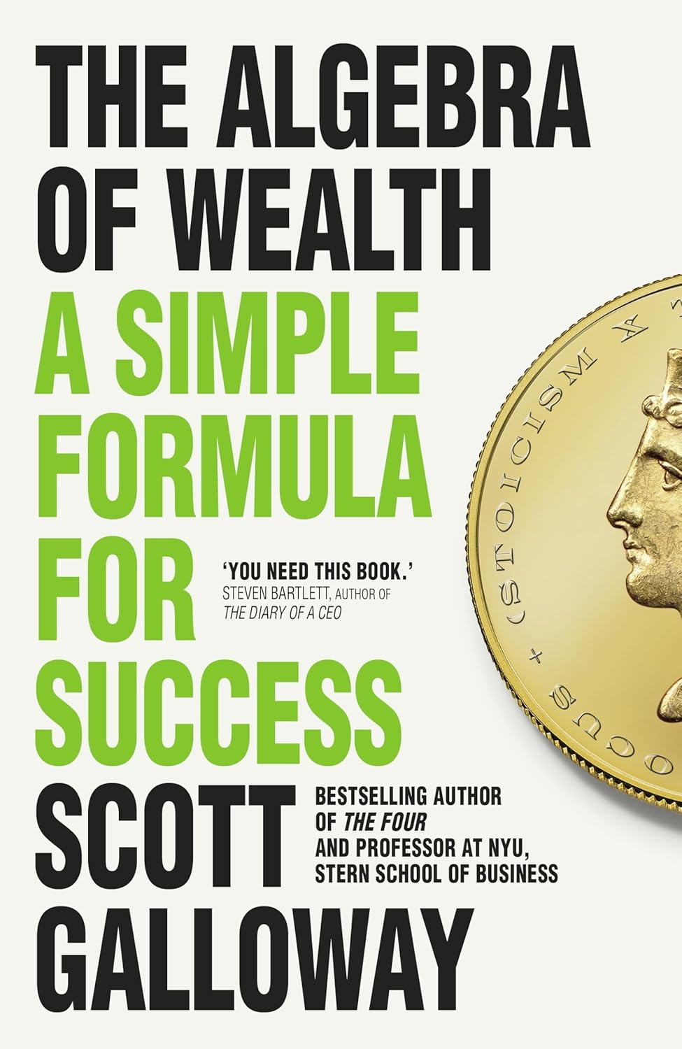 The Algebra of Wealth: a Simple Formula for Success