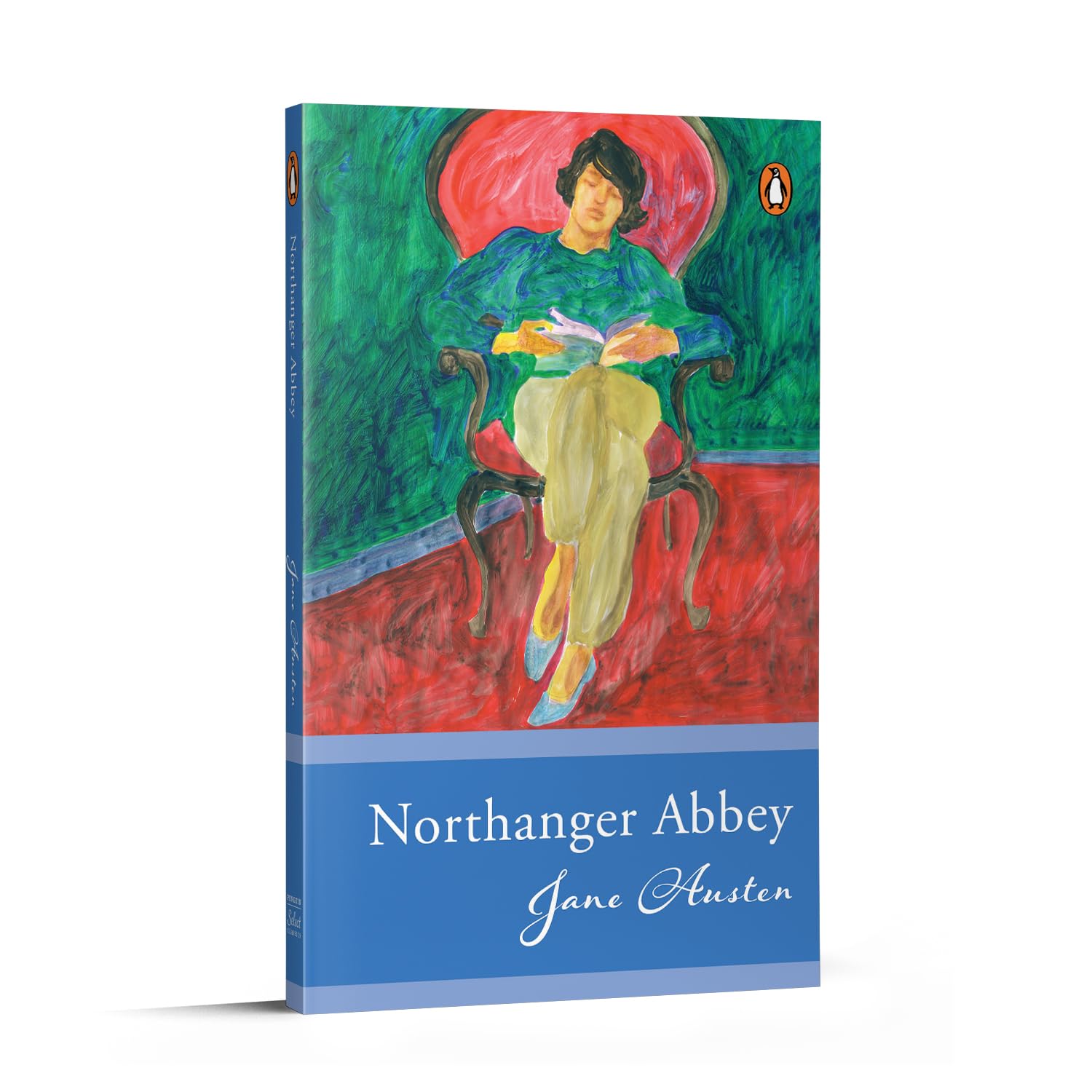 Penguin Select Classics: Northanger Abbey: (original, Unabridged Classic)