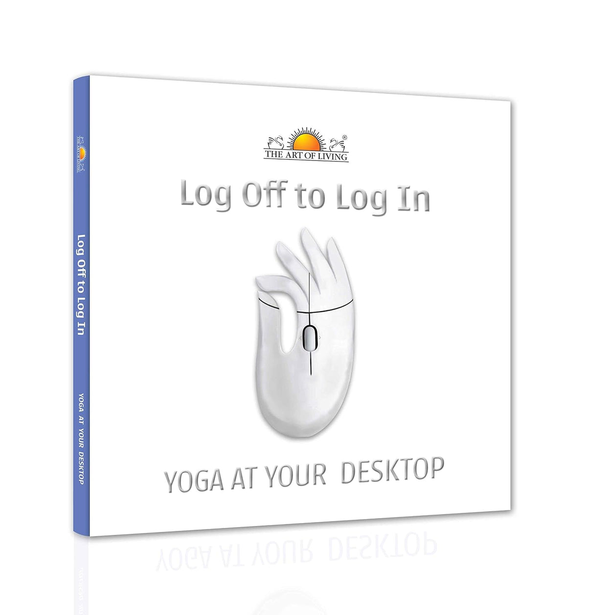 Log Off to Log in - Yoga at Your Desktop