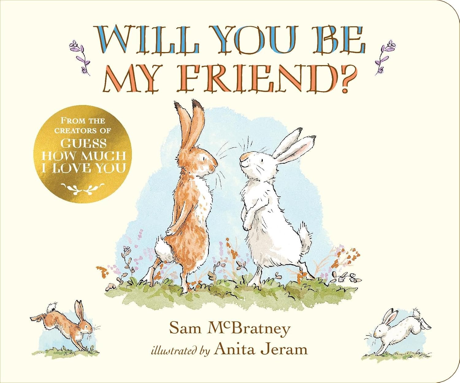 Will You Be My Friend?: a Sweet Mother's Day Gift for New Mums