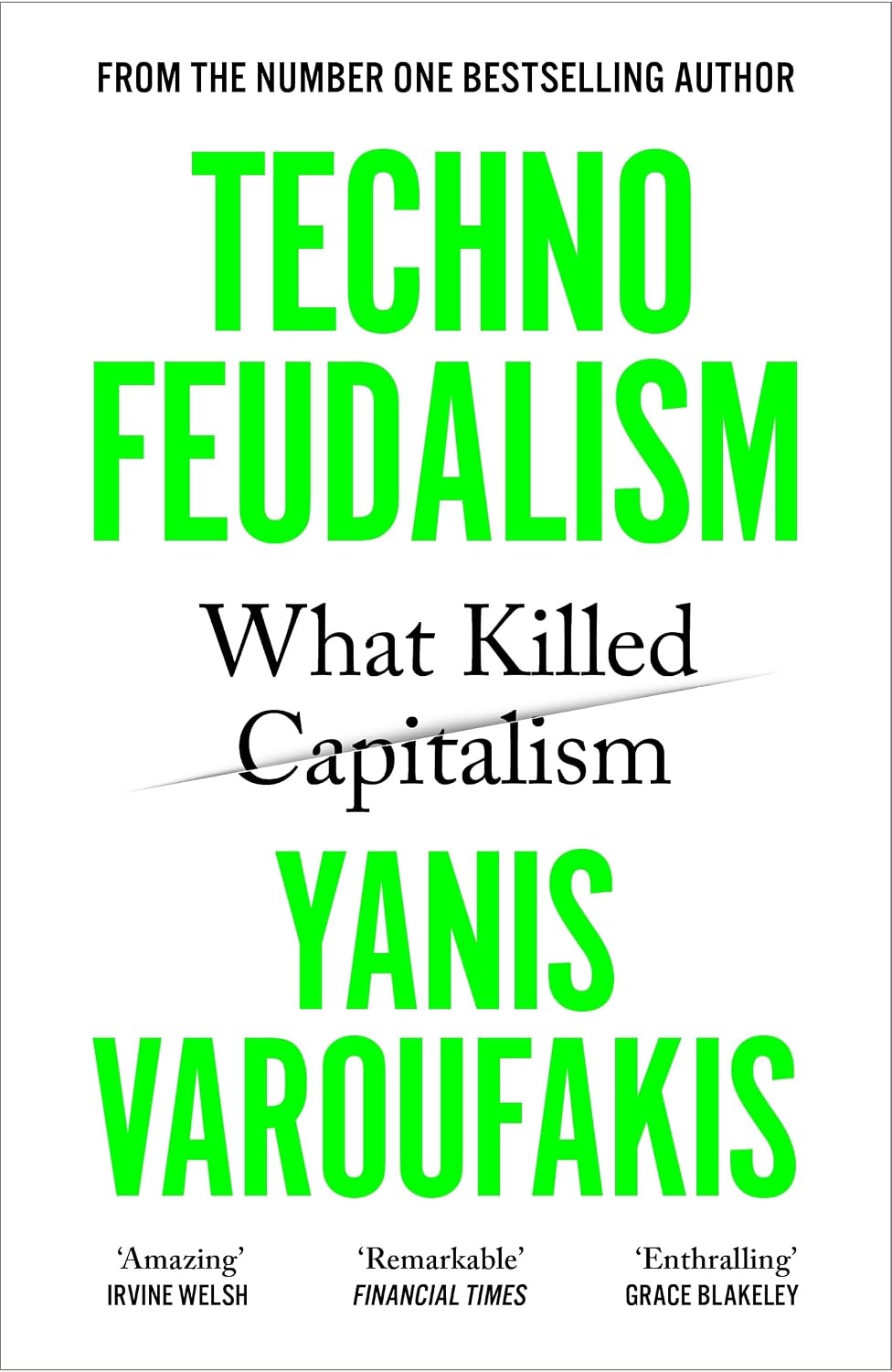 Techno-Feudalism: what killed Capitalism
