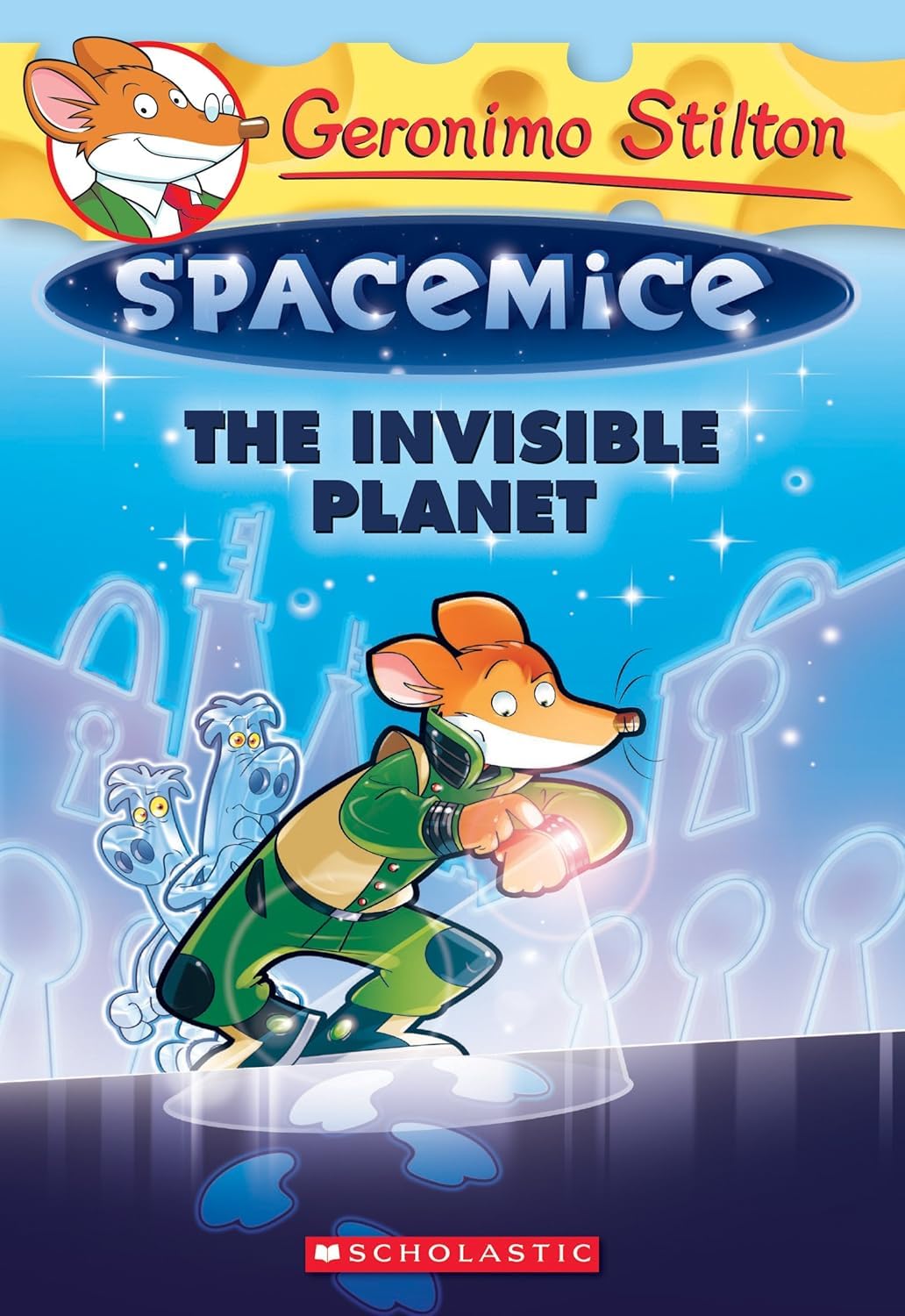 Geronimo Stilton Spacemice #12: The Invisible Planet