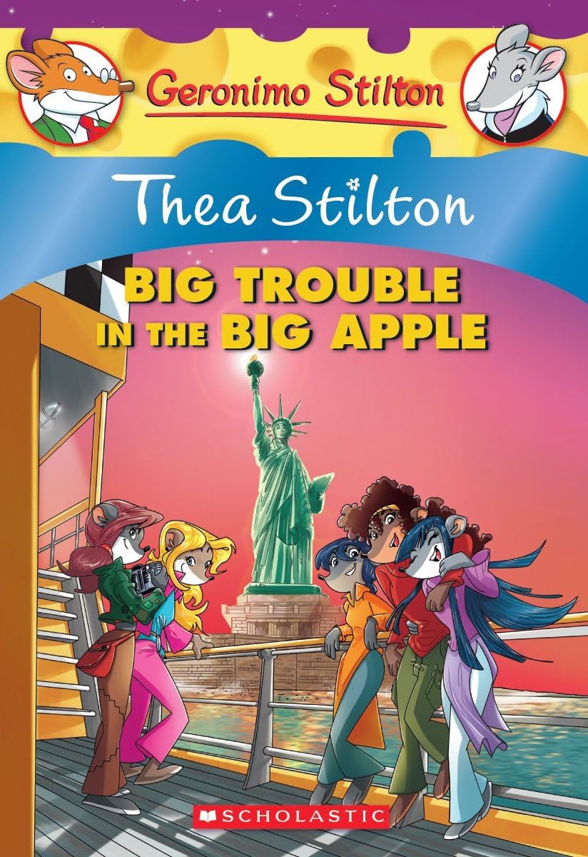 Thea Stilton #08: Thea Stilton and the Big Trouble in the Big Apple