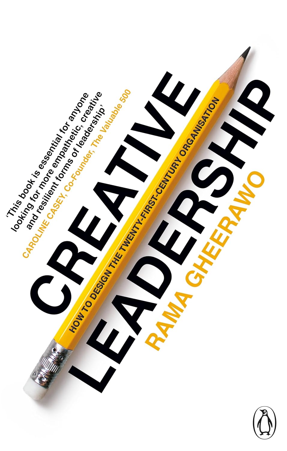 Creative Leadership: How to Design the 21st-Century Organisation