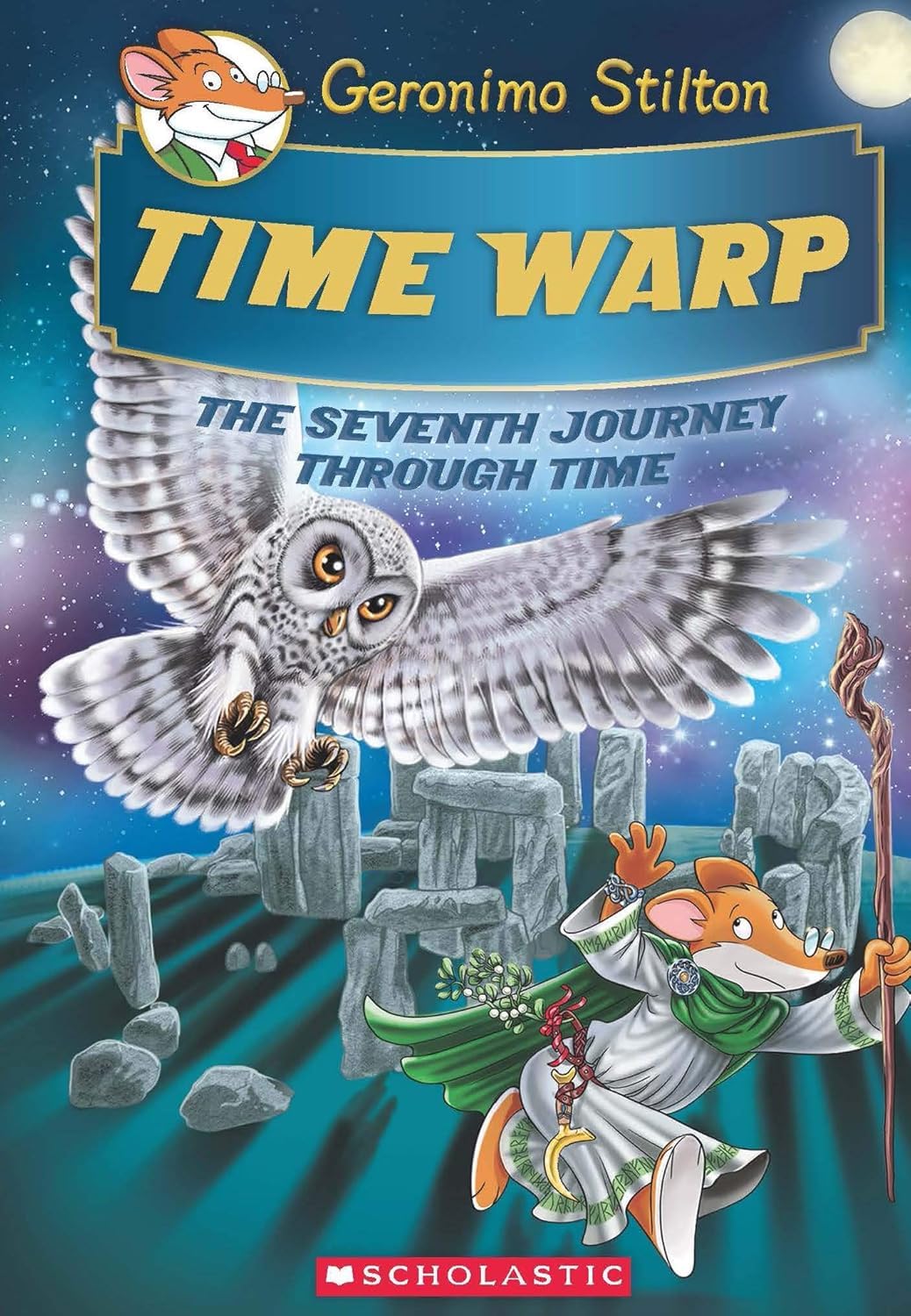 Geronimo Stilton Journey Through Time #7: Time Warp