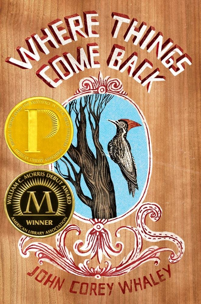 Where things come back: a novel