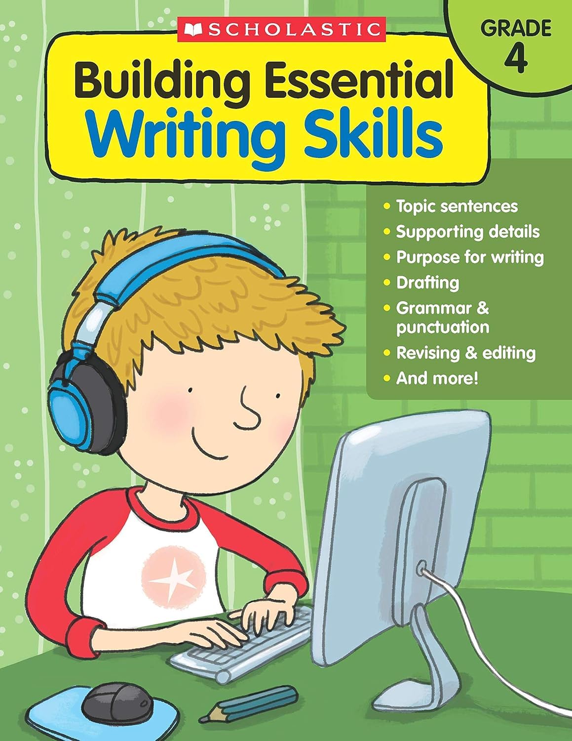 Building Essential Writing Skills: Grade