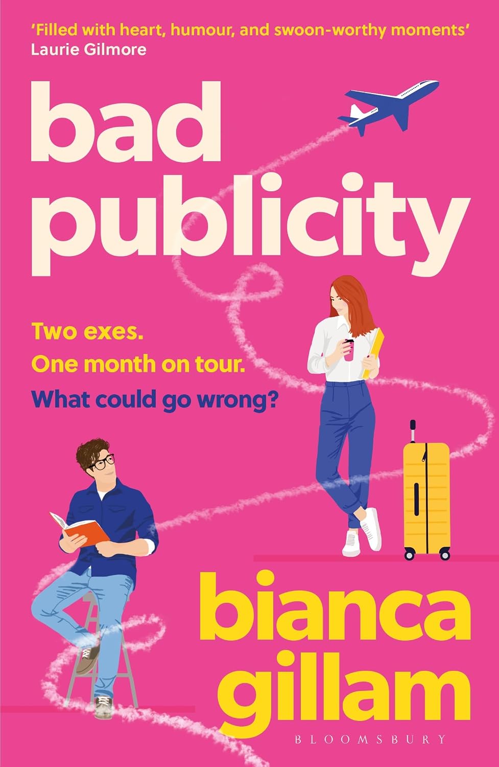 Bad Publicity: 'Perfect for Fans of Emily Henry and Tessa Bailey' *****