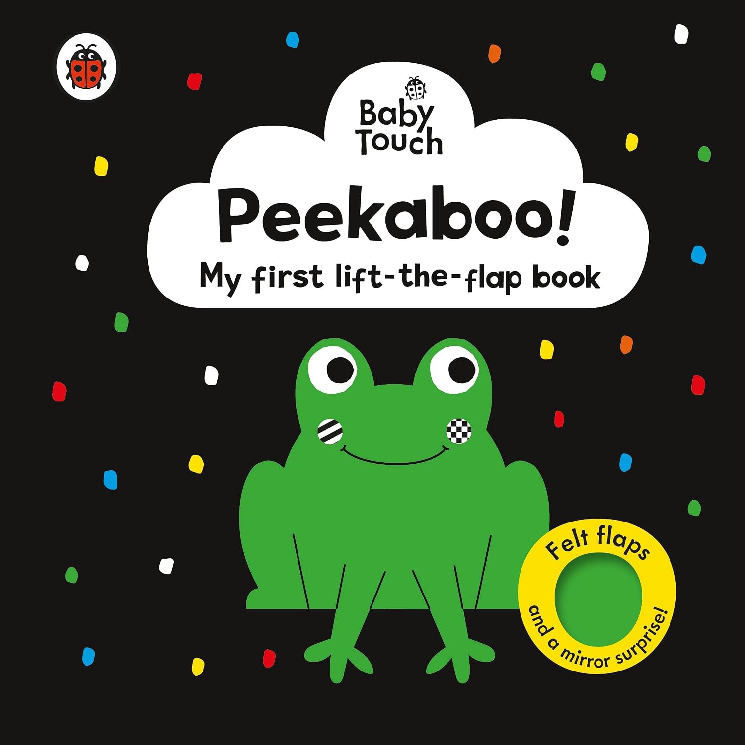 Baby Touch: Peekaboo!: My First Black-and-white Felt Flaps Book