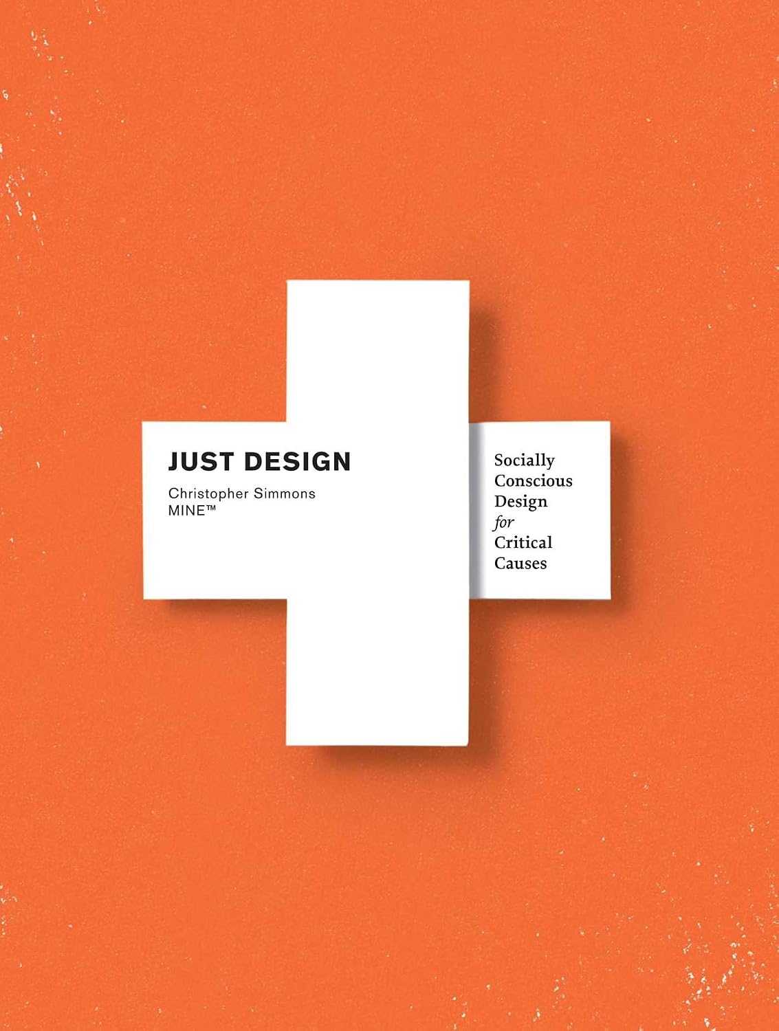 Just design: Socially Conscious Design for Critical Causes