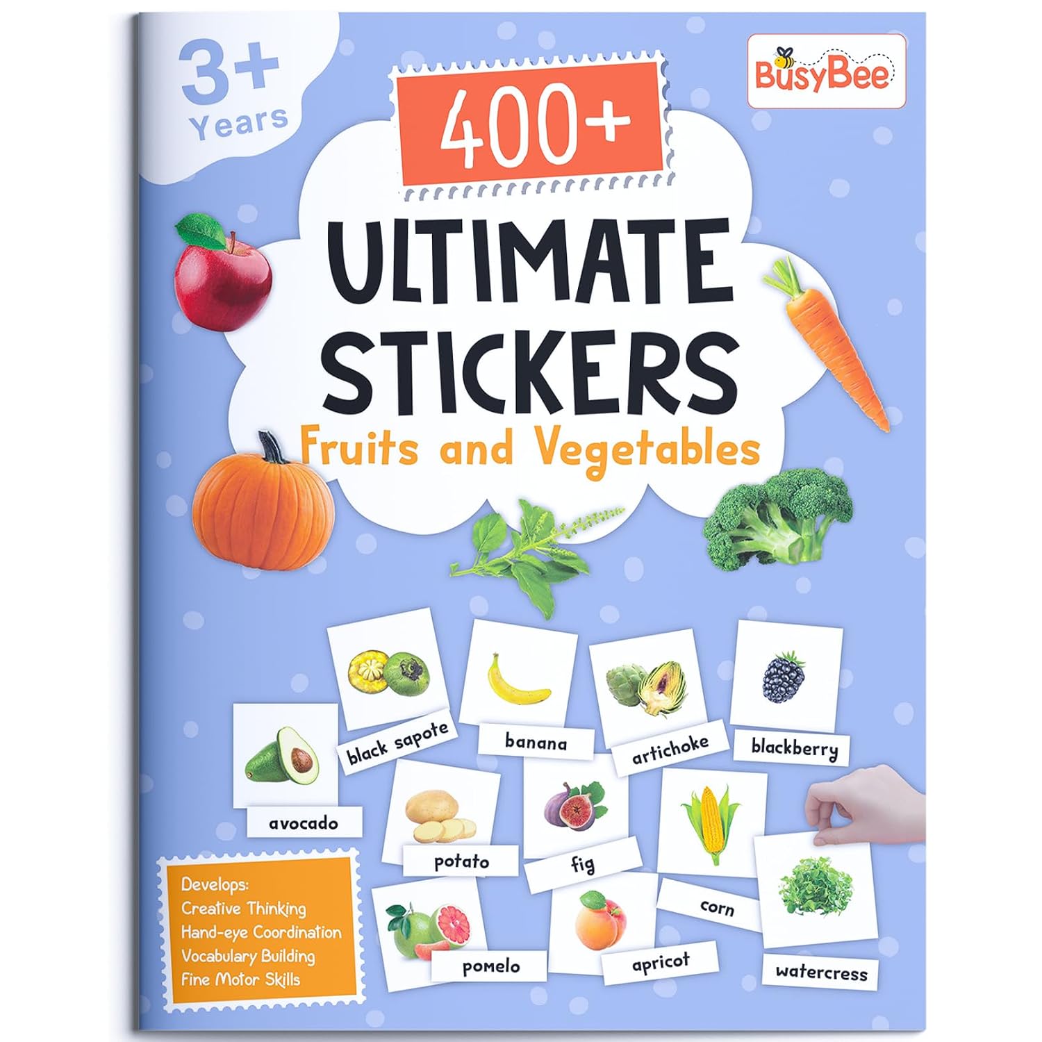 400+ Ultimate Stickers Book: Fruits and Vegetables