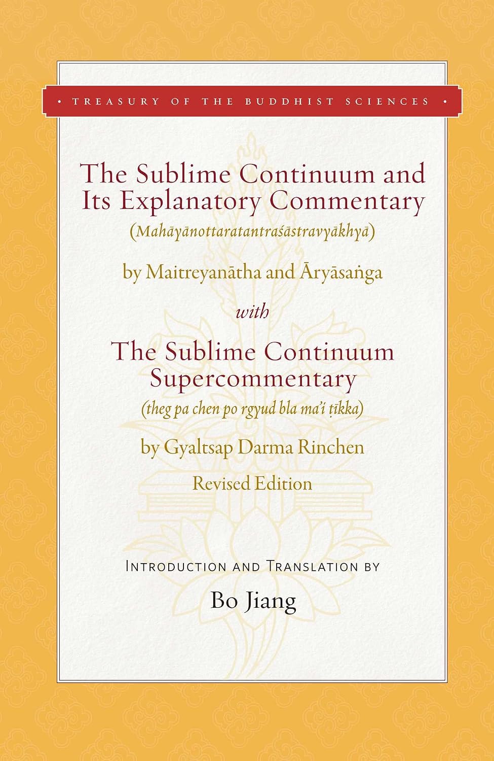 Sublime Continuum and Its Explanatory Commentary: With the Sublime Continuum Supercommentary - Revised Edition