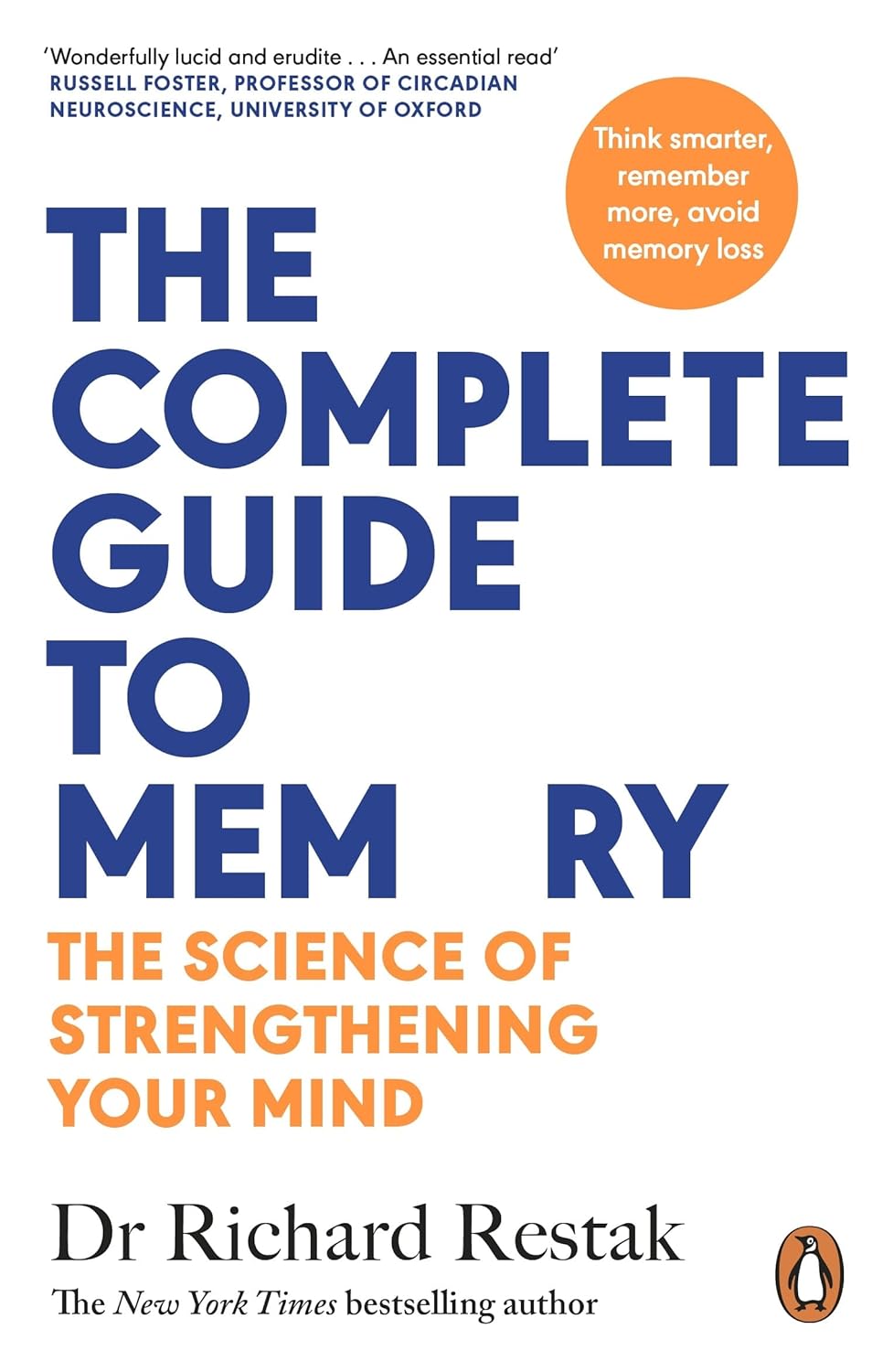 Complete Guide to Memory: The Science of Strengthening Your Mind