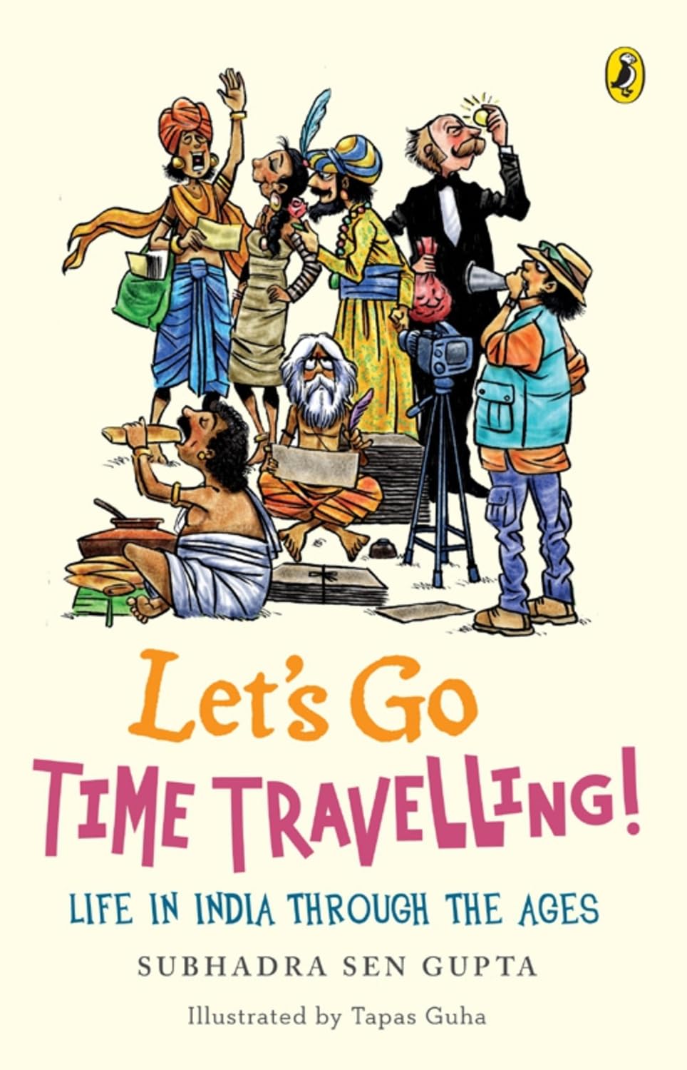 Lets Go Time Travelling Life In India Through The Ages