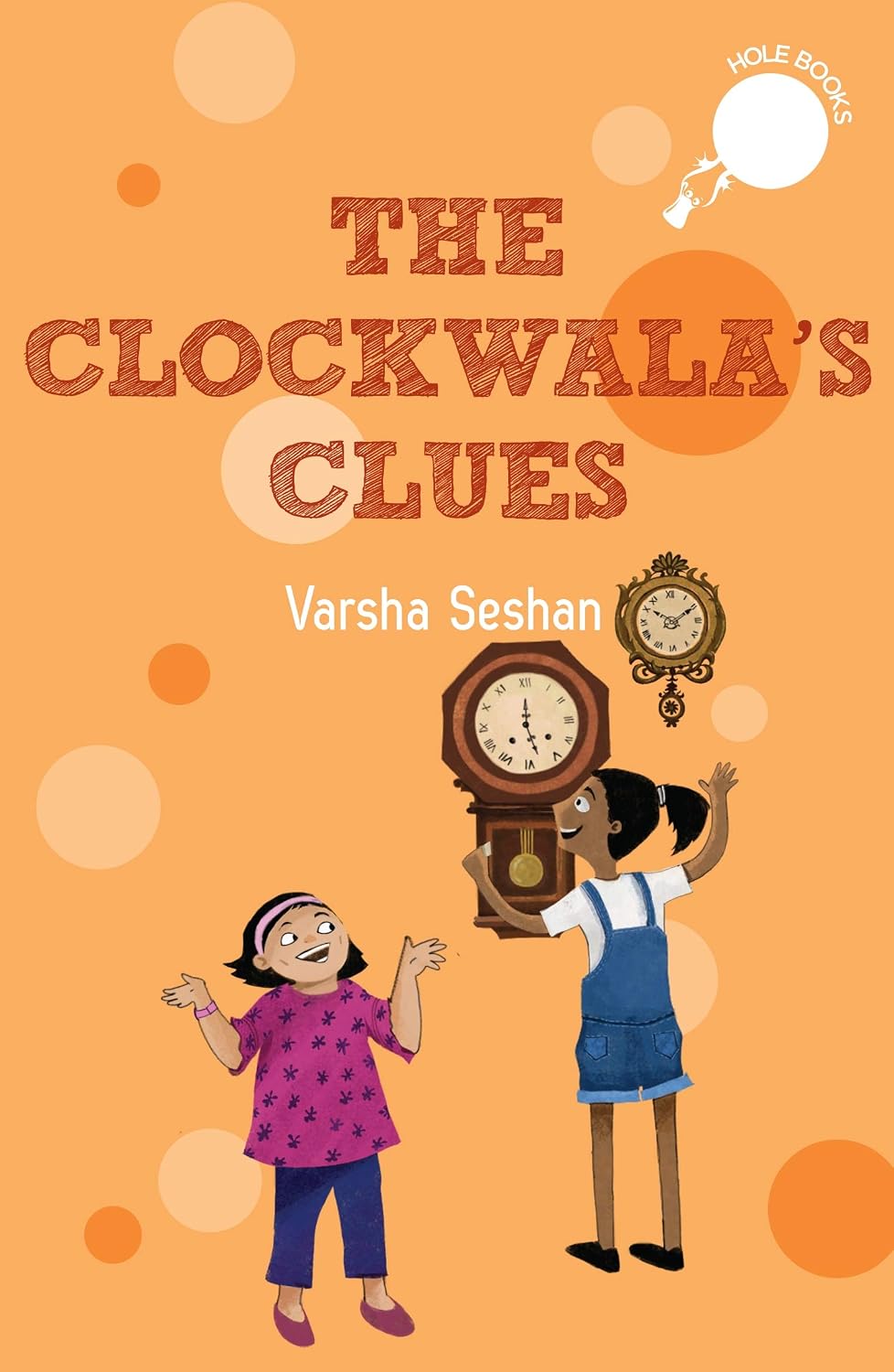 The Clockwala's Clues (hole Books)