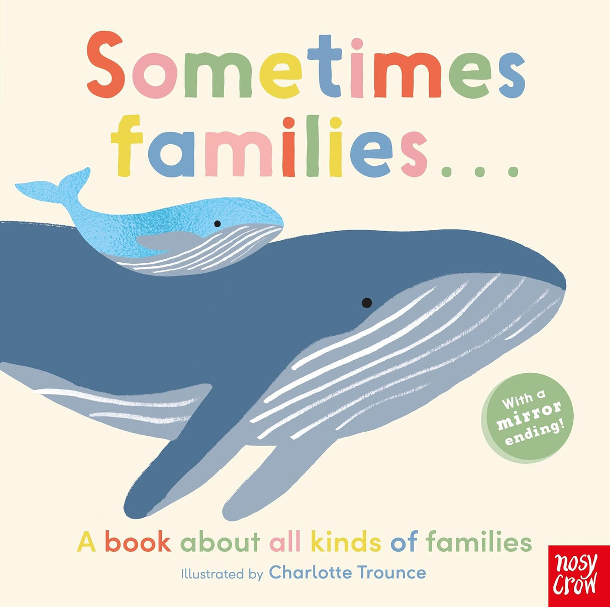 Sometimes Families...: A Book About All Kinds of Families