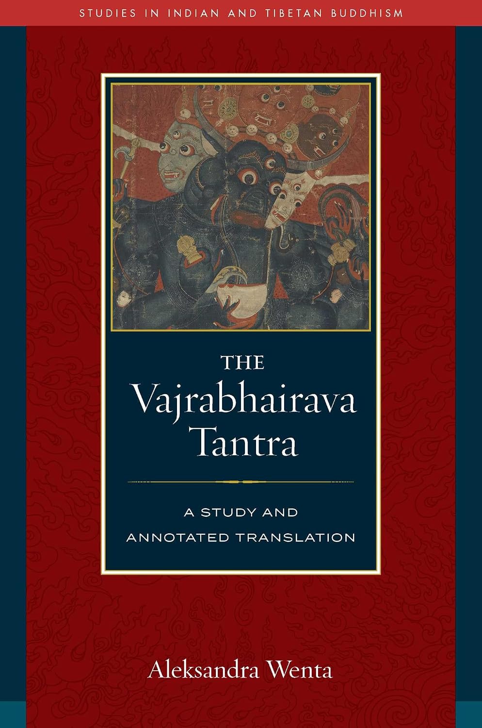 Vajrabhairava Tantra: A Study and Translation