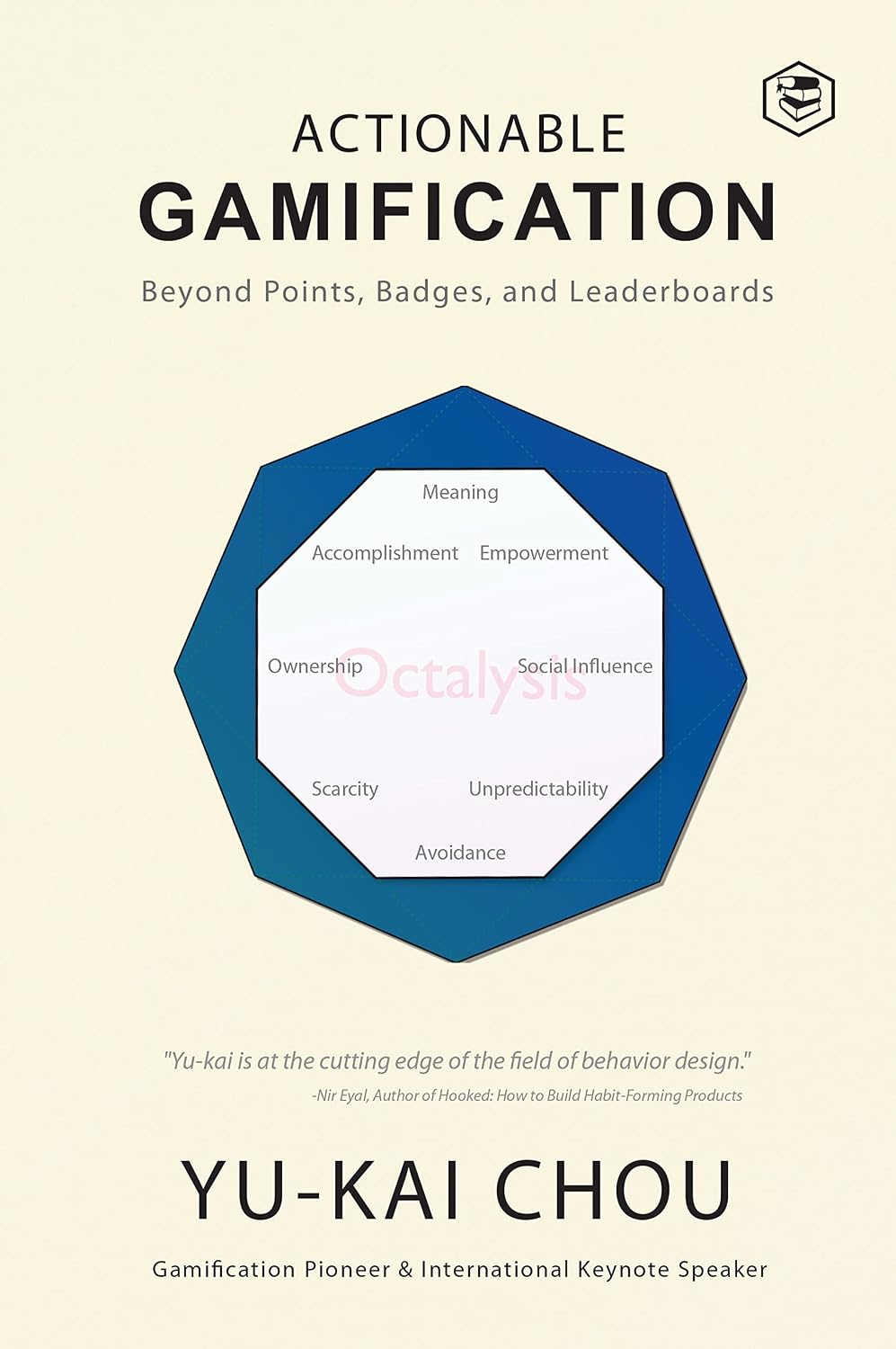 Actionable Gamification - Beyond Points, Badges, and Leaderboards