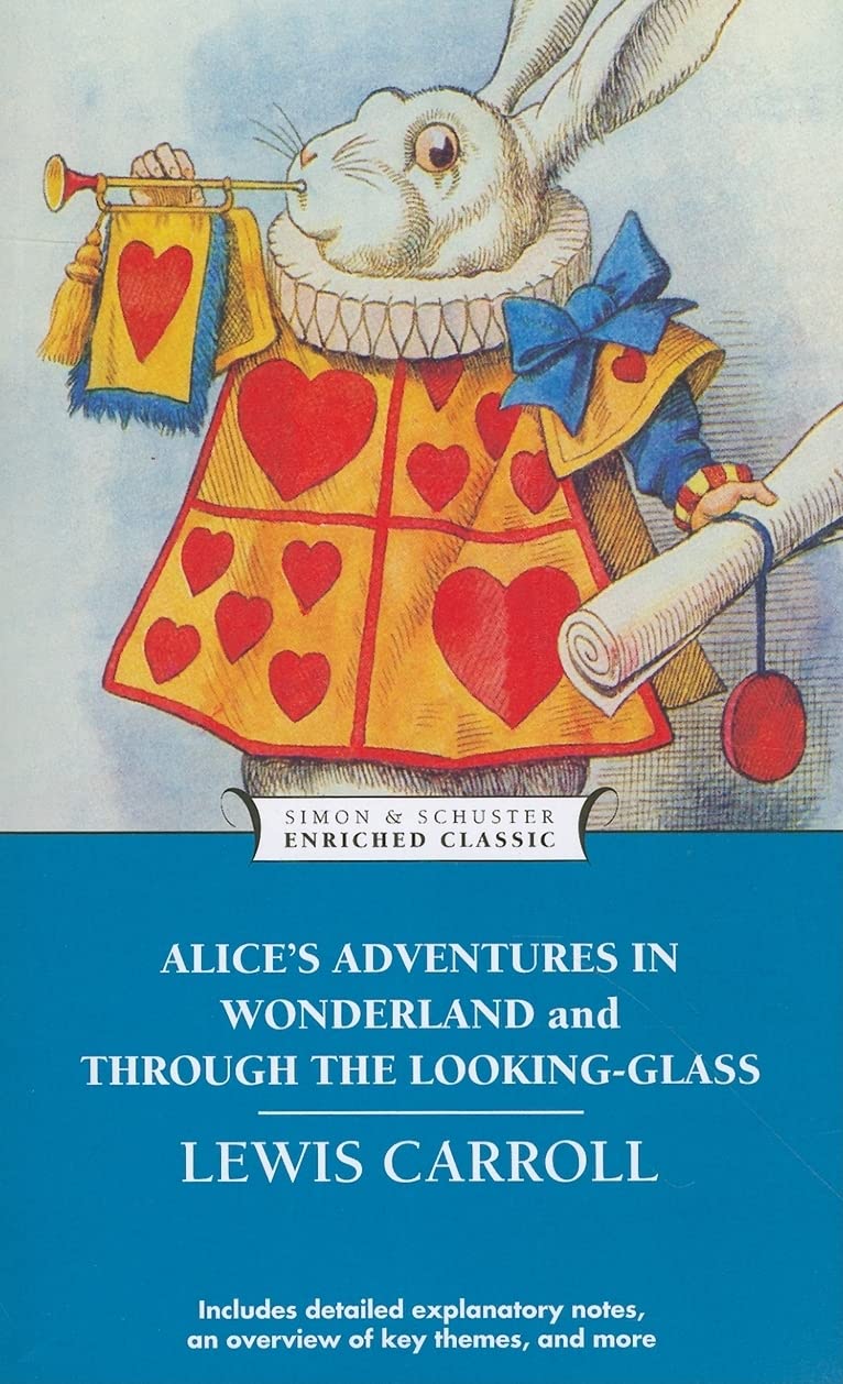 Alice's adventures in Wonderland ; and, Through the looking-glass