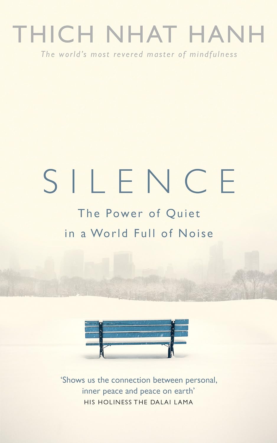 Silence: the Power of Quiet in a World Full of Noise