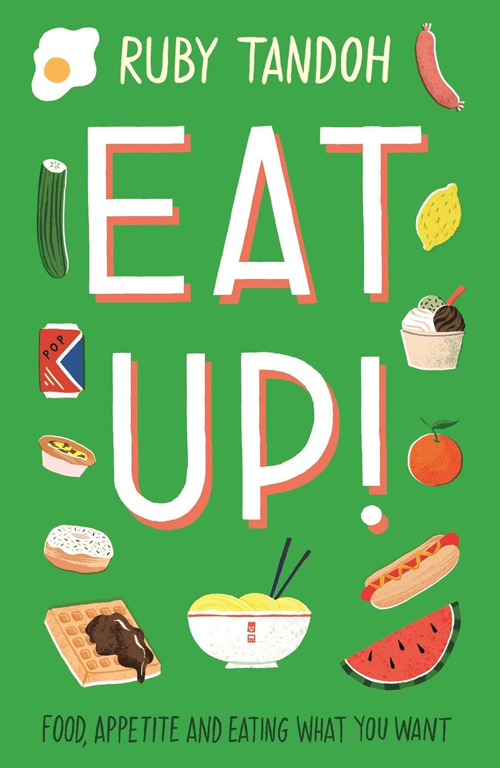 Eat up