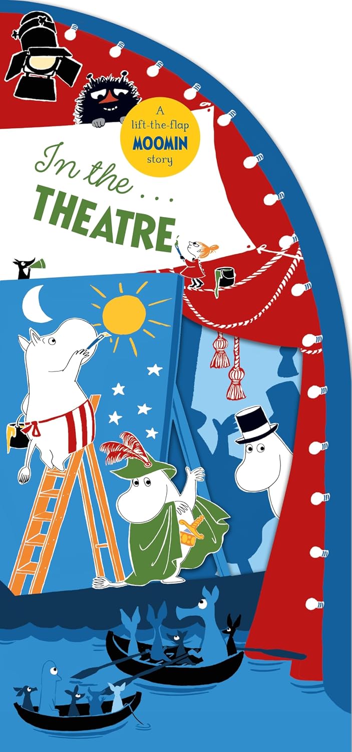 In the Theatre:a Lift-the-flap Moomin Story