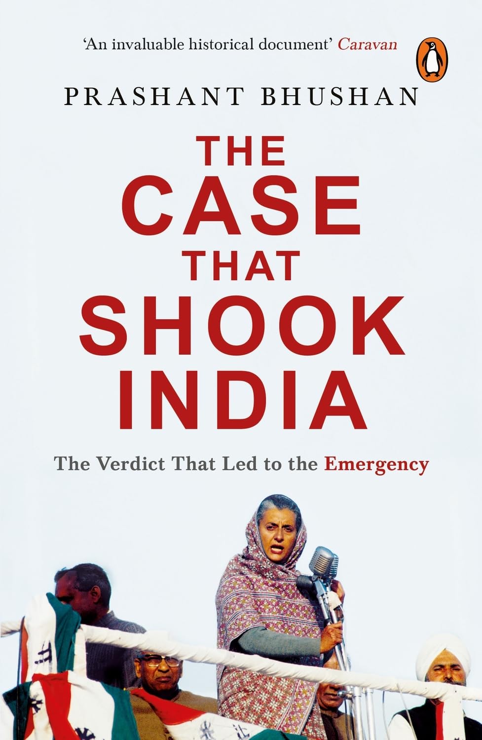 Case That Shook India: The Verdict That Led to the Emergency