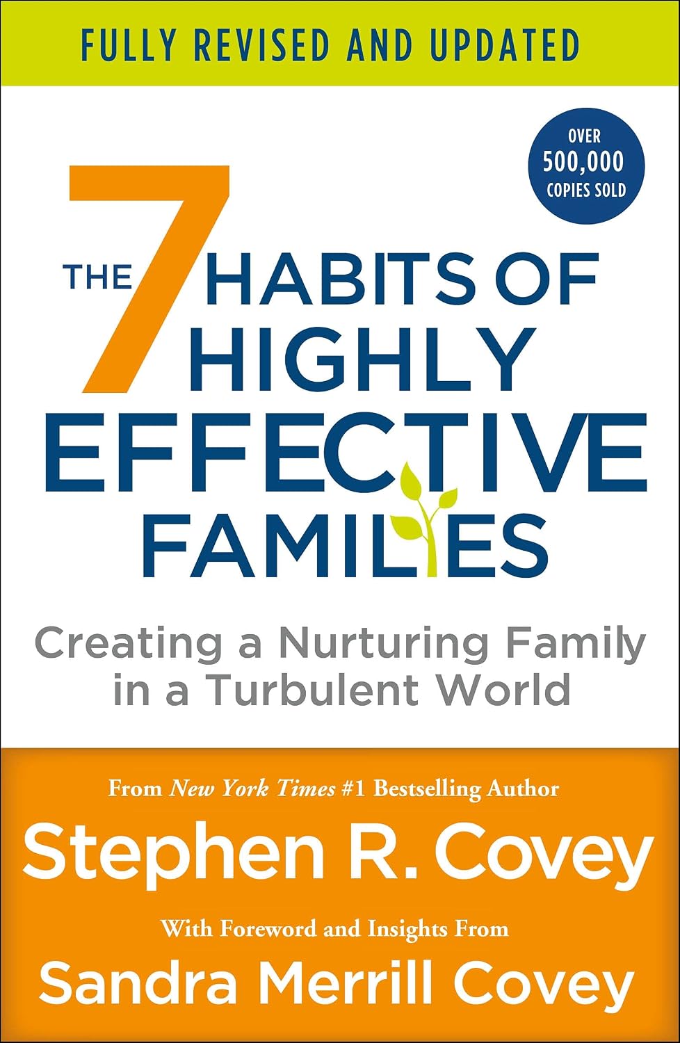 7 Habits of Highly Effective Families: Creating a Nurturing Family in a Turbulent World