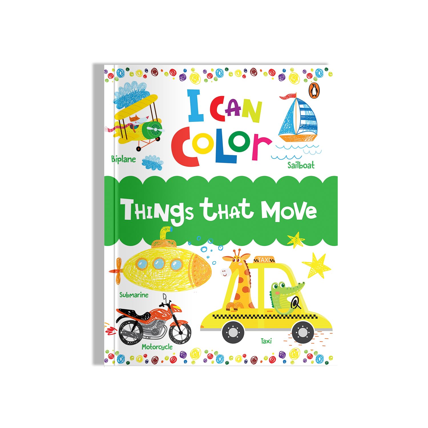 I Can Color: Things That Move: a Fun Coloring Book for Preschool Kids and Toddlers