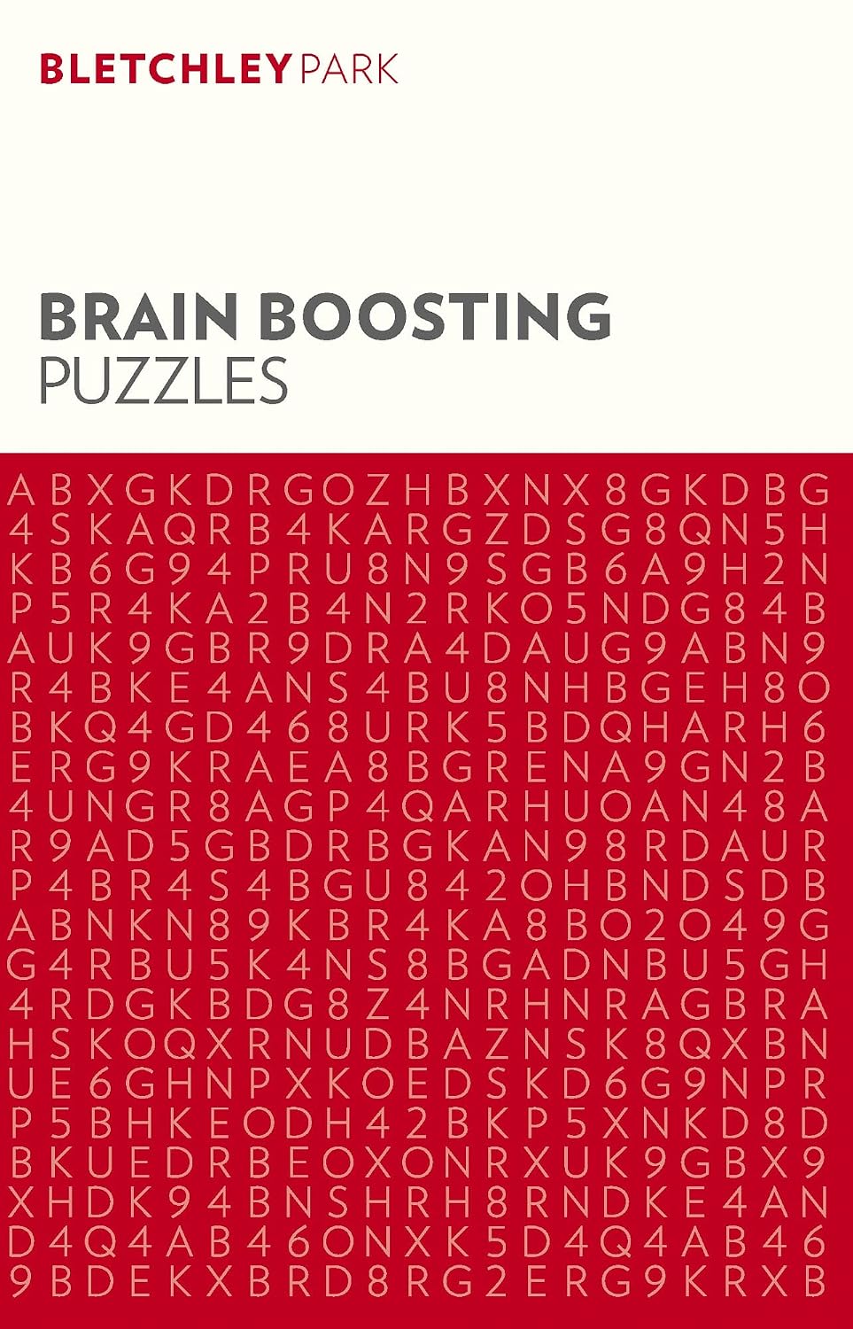 Bletchley Park Brain Boosting Puzzles