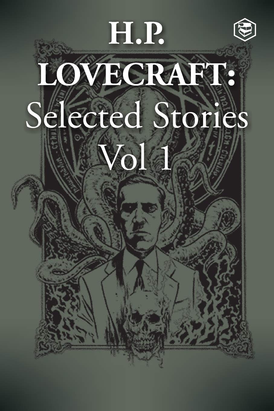 H. P. Lovecraft Selected Stories Vol
