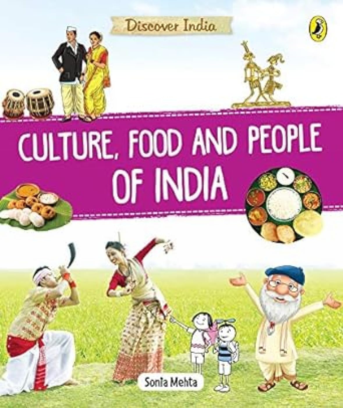 Discover India: Culture, Food and People: Full of Fun Facts and Activities