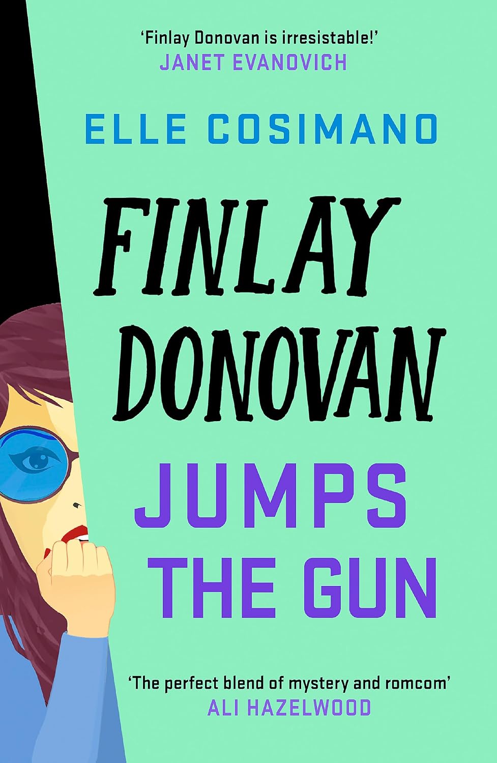 Finlay Donovan Jumps the Gun: An Addictive New Murder Mystery Rom-Com