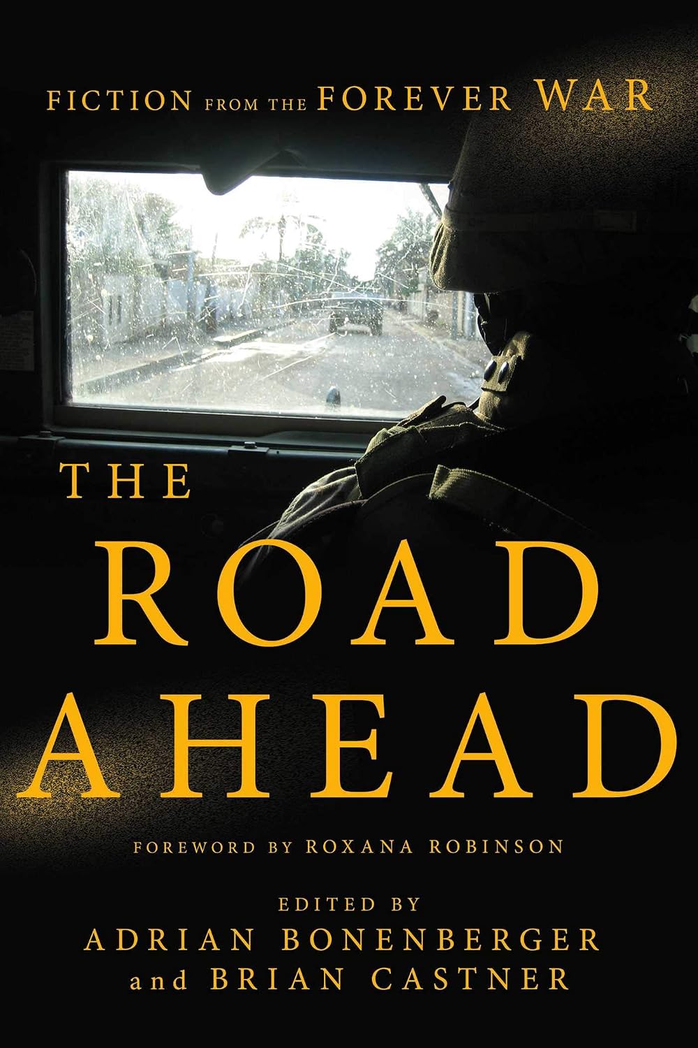 The road ahead: fiction from the forever war