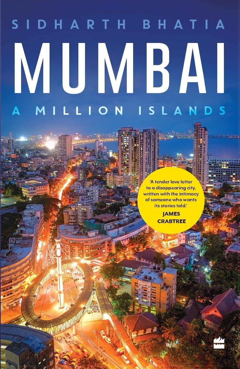 Mumbai : a Million Islands