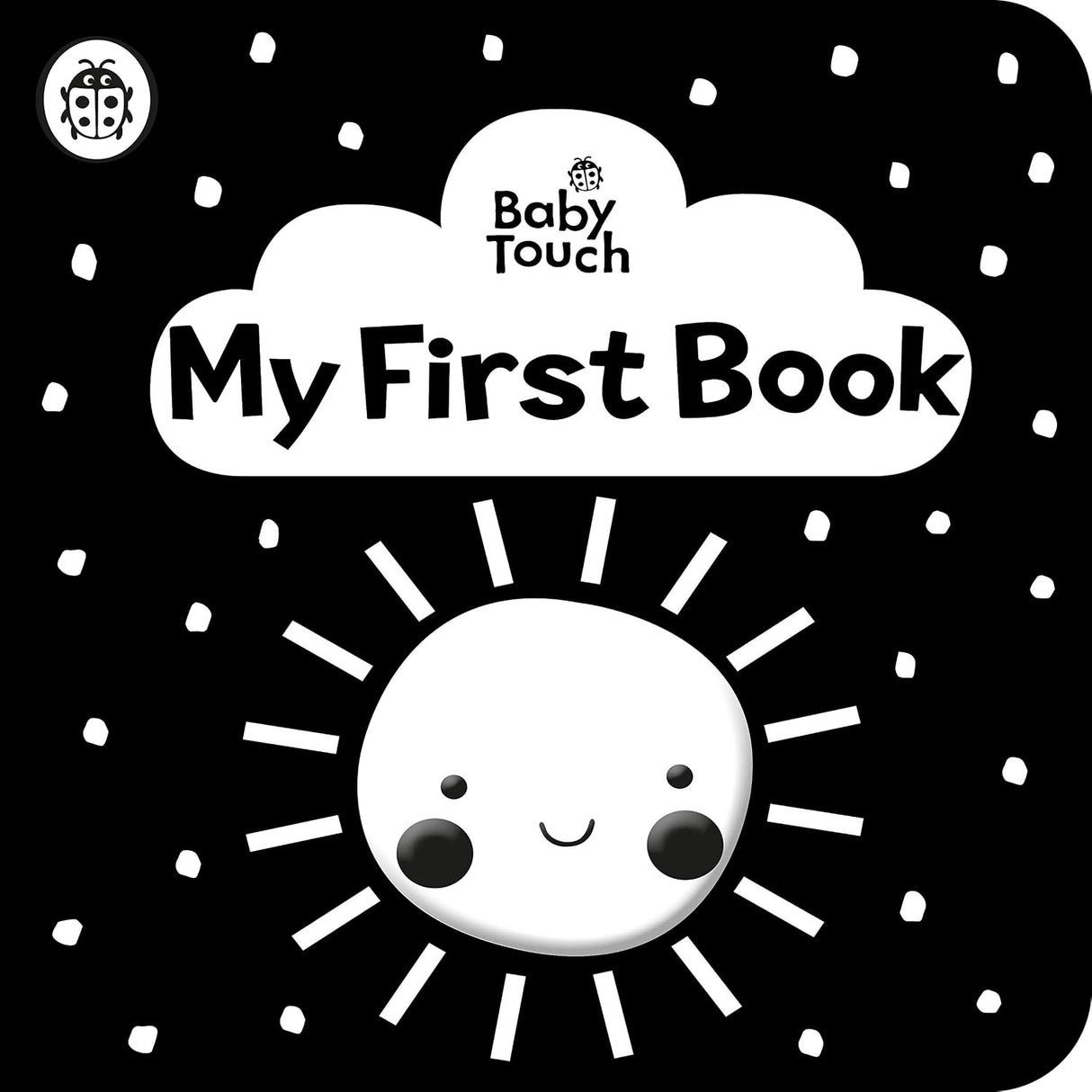 Baby Touch : My First Book: a Black-And-white Cloth Book