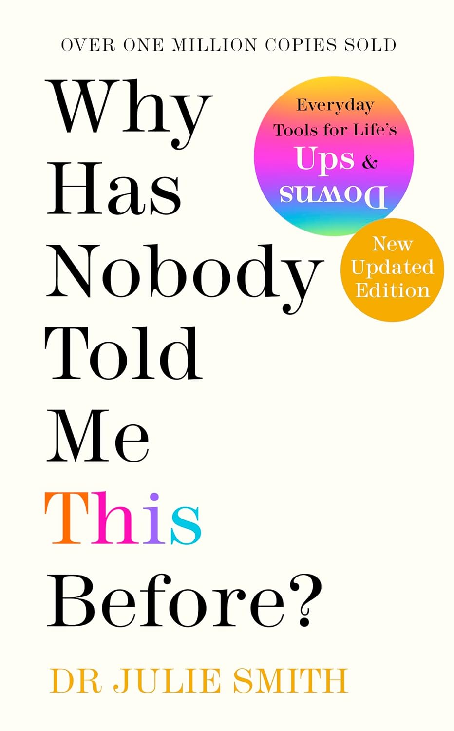 Why Has Nobody Told Me This Before?: Everyday Tools for Life’s Ups and Downs