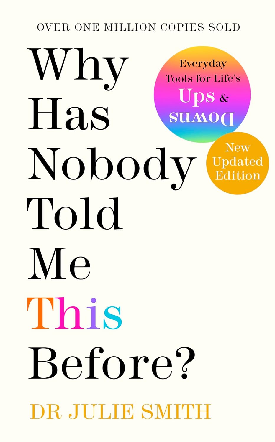Why Has Nobody Told Me This Before?: Everyday Tools for Life’s Ups and Downs