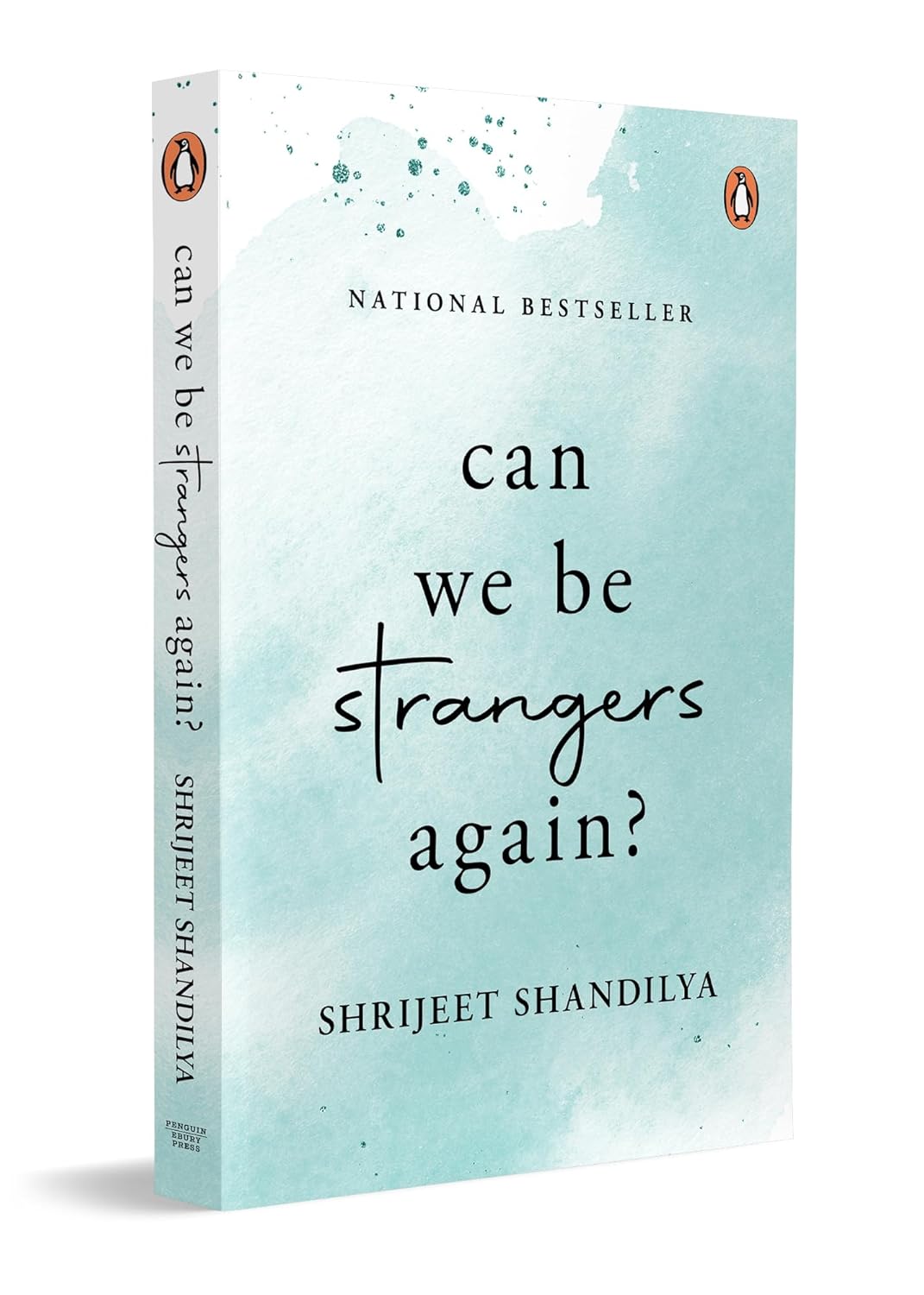 Can We Be Strangers Again?