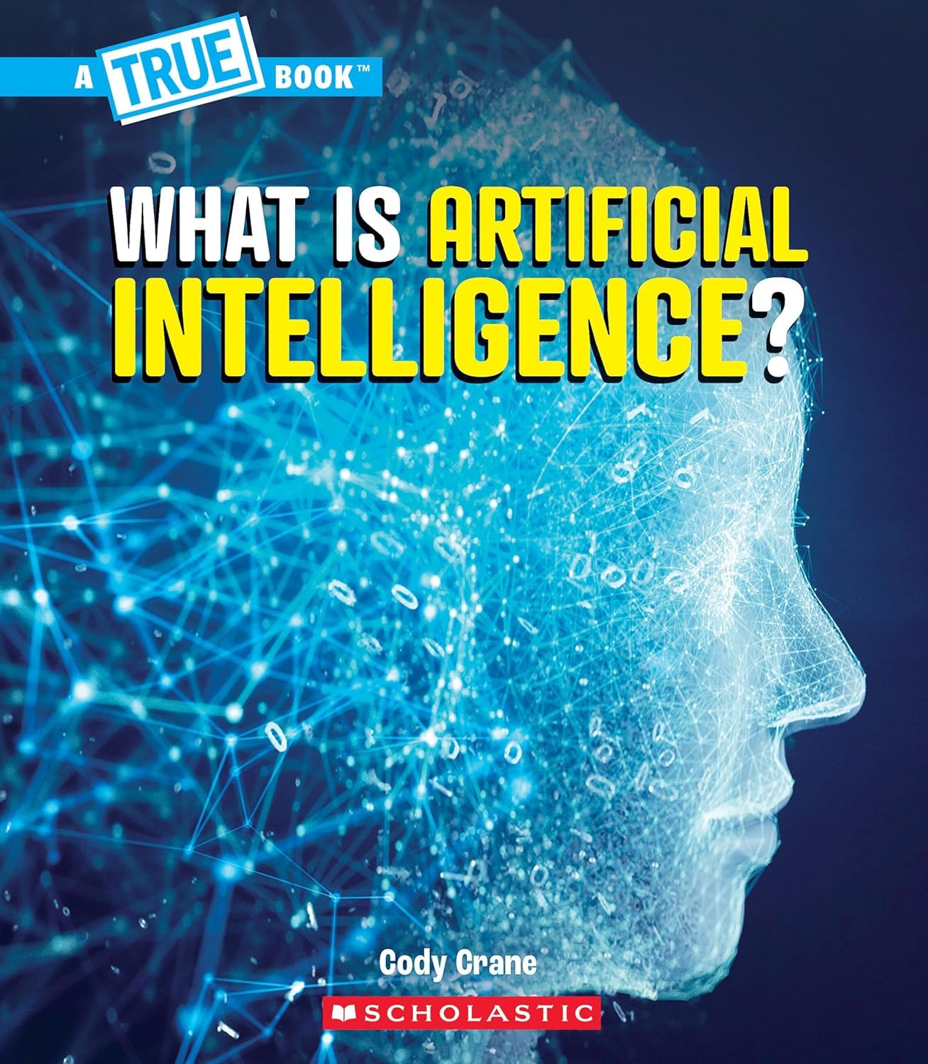 Our Digital World: What Is Artificial Intelligence?