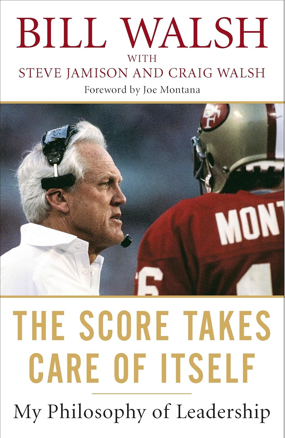 The score takes care of itself: my philosophy of leadership