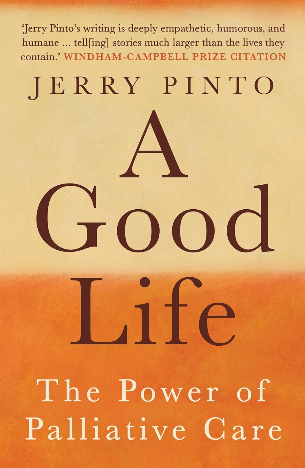A Good Life : the Power of Palliative Care