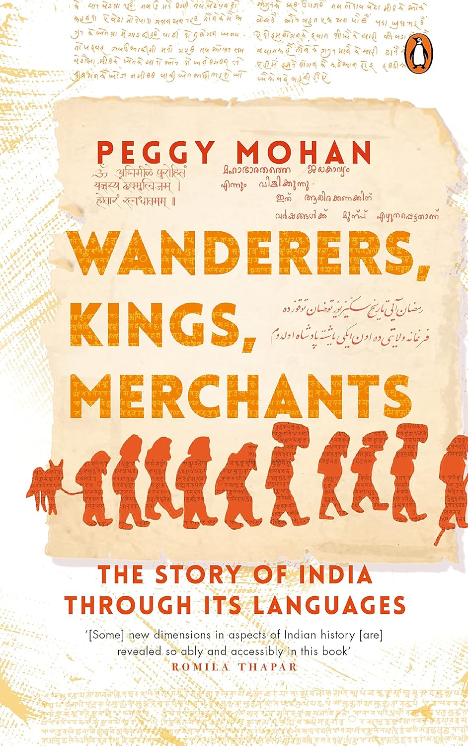 Wanderers, Kings, Merchants: the Story of India Through Its Languages