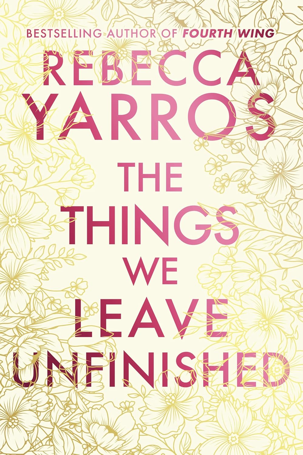 The Things We Leave Unfinished
