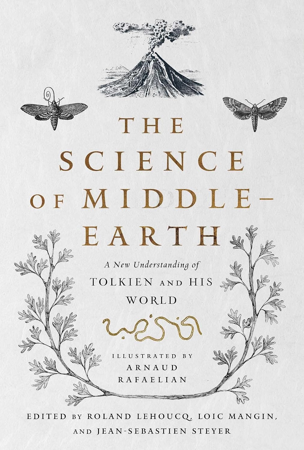 Science of Middle-Earth: A New Understanding of Tolkien and His World