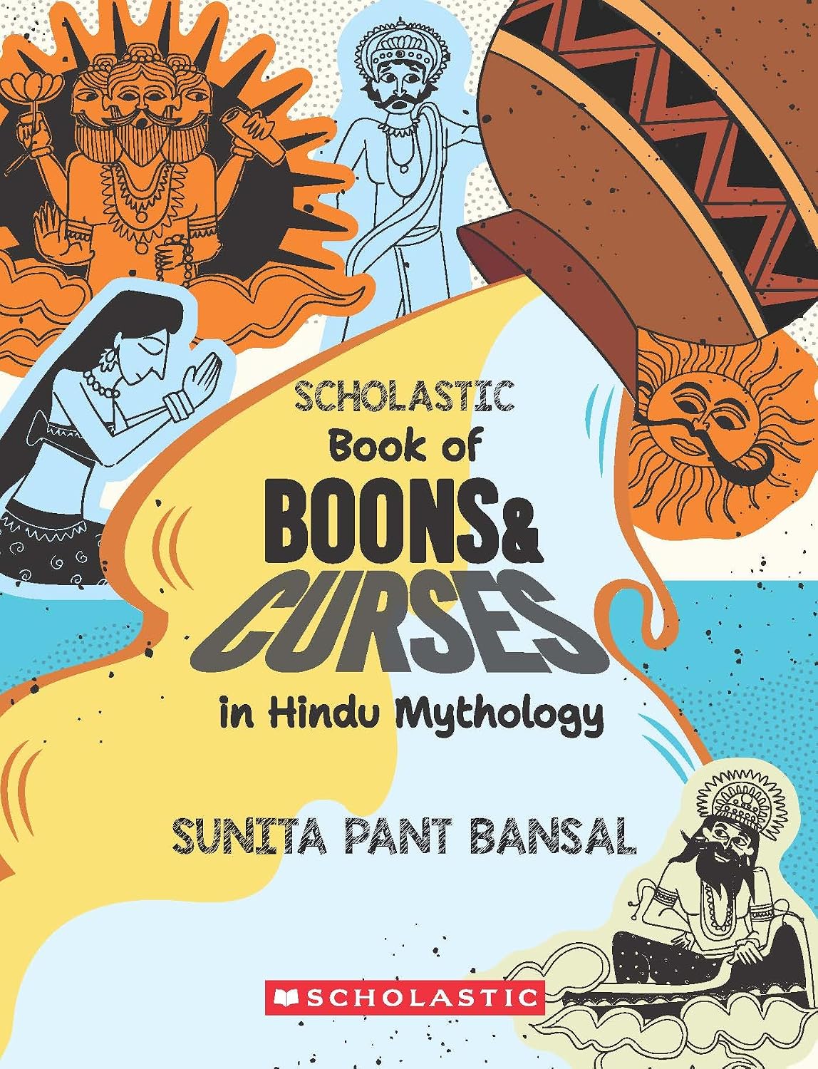 Scholastic Book of Boons and Curses in Hindu Mythology