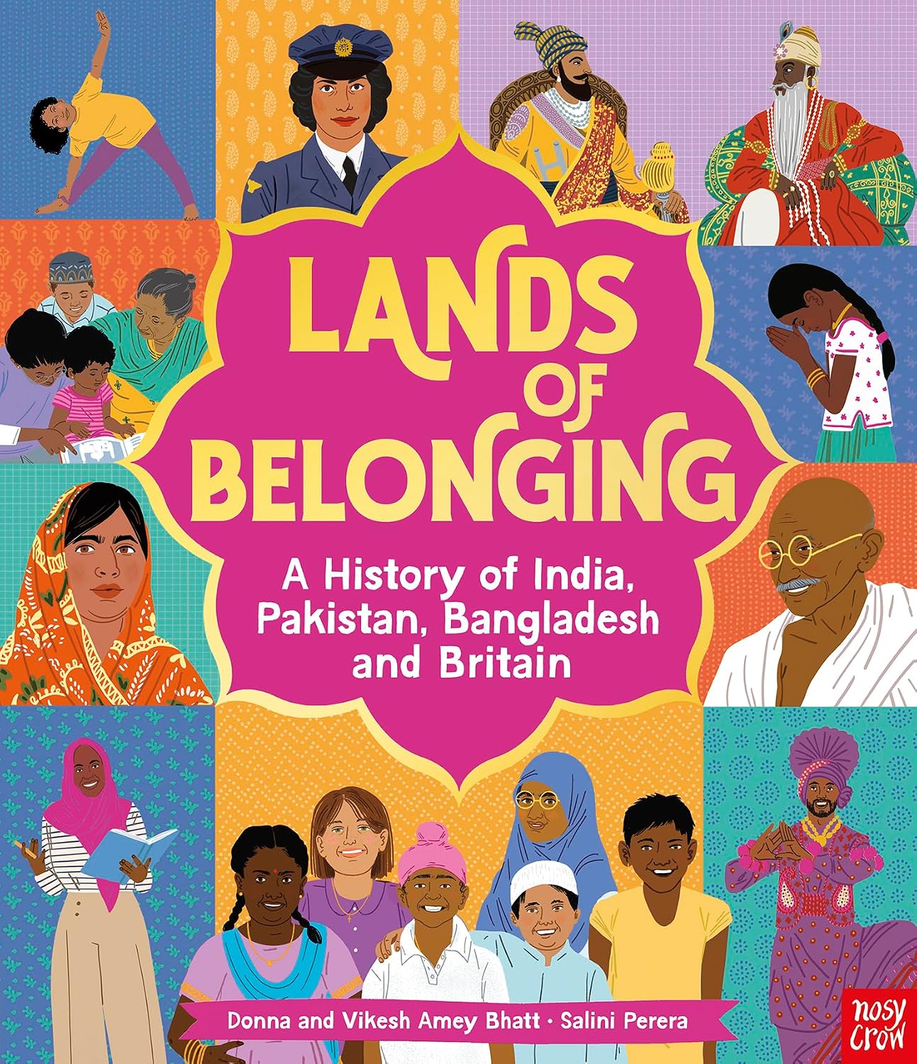 Lands of Belonging: a History of India, Pakistan, Bangladesh and Britain