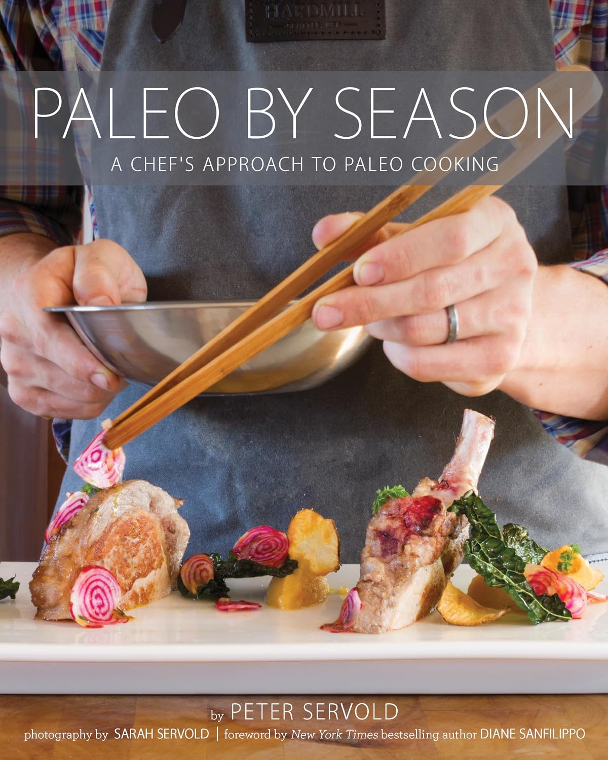 Paleo by Season: A Chef's Approach to Paleo
