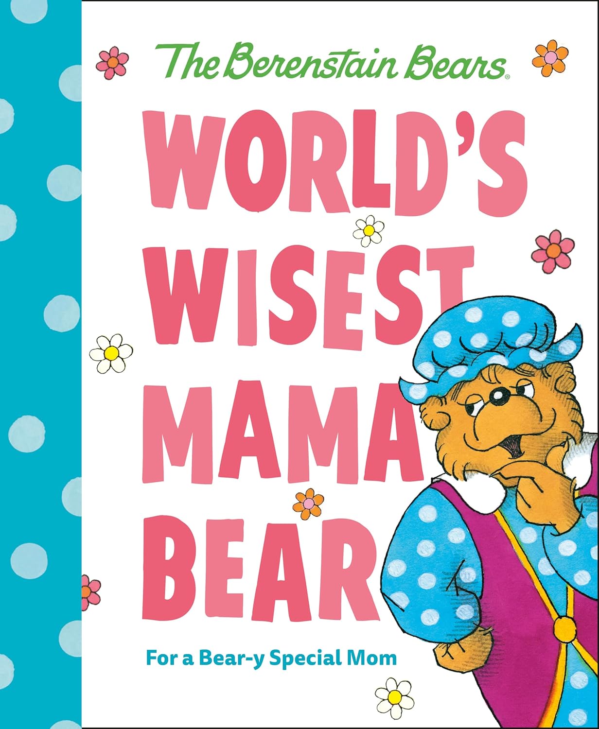 World's Wisest Mama Bear