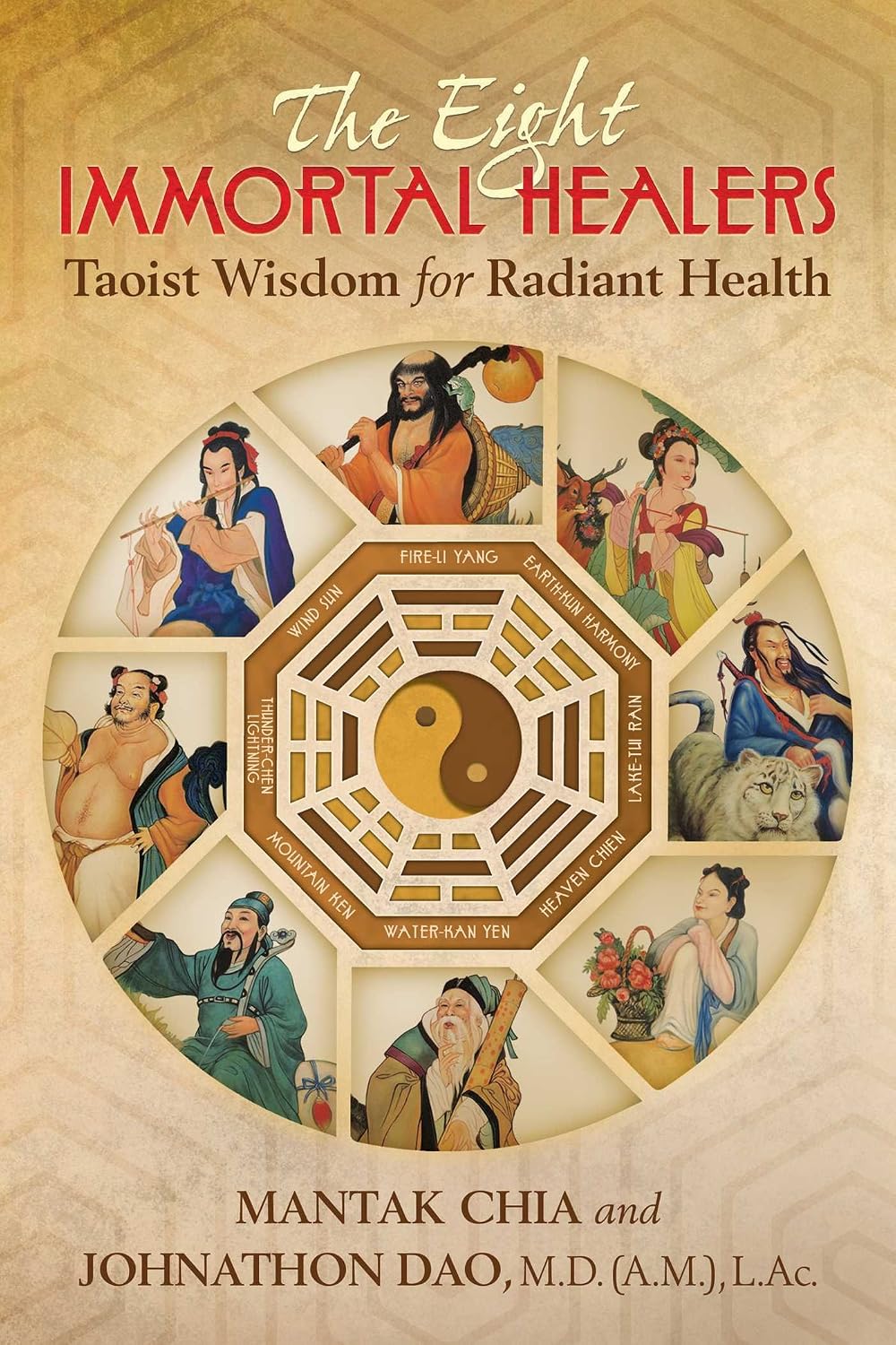 The eight immortal healers: Taoist wisdom for radiant health